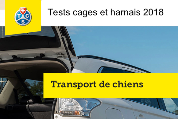Transport de chiens – Tests du TCS 2018